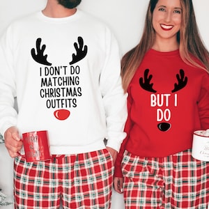 I Don't Do Matching Christmas Shirt Couples Christmas Pajamas Tops Matching Christmas Pajamas Couple Couples Christmas Shirts Christmas pjs