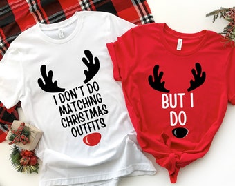 I Don&#39;t Do Matching Christmas Shirt Christmas Couple Shirt Couples Christmas Shirts His & Hers Pajama Couple Pajamas Christmas Pj