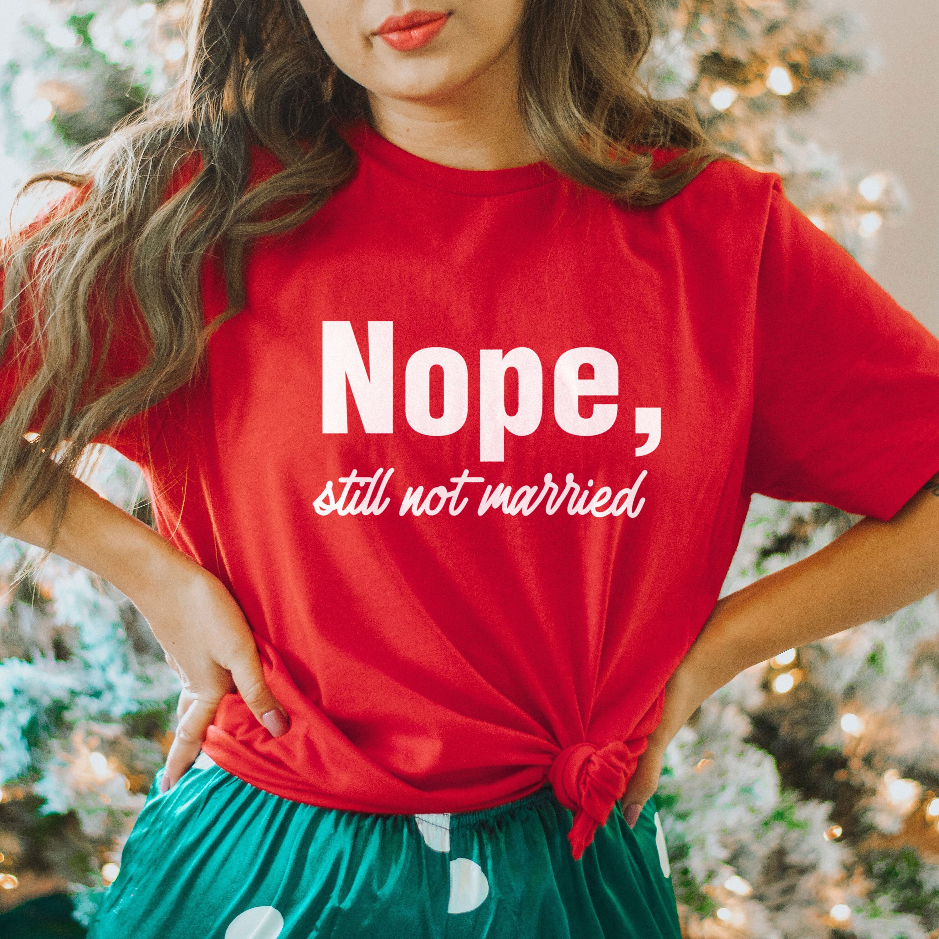 Nope still not married shirt Clearance