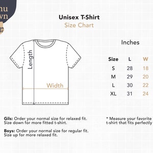 May include: Unisex T-shirt size chart with a diagram of a t-shirt showing length and width measurements. The chart shows sizes S, M, L, and XL with corresponding measurements in inches for length and width.