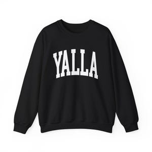 Yalla Sweatshirt Jewish Sweatshirt Hebrew Sweatshirt Israel Hoodie Judaica Gift Jewish Pride Am Yisrael Chai Israel Support Judaica Black