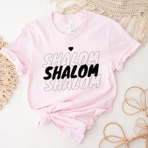 Shalom Shirt Hebrew Shirt Love Quote Jew T-Shirt Jewish Shirt Israel Shirt Jewish Gift Hebrew T-Shirt Jewish Girl Israeli Shirt Proud שלום