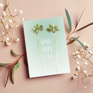 Postkarte Good vibes only, Grußkarte A6, 300g Designkarton, romantische, witzige und lustige Karte, Sprüche, oceanlover beachlover, lovecard