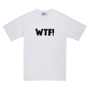 DOGO, WTF Design, White Unisex T-Shirt, Custom T-Shirt, Personalize T-Shirt, Women T-Shirt, Men T-Shirt,
