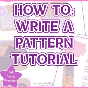 How to Write a Pattern Tutorial: A Tutorial - Etsy