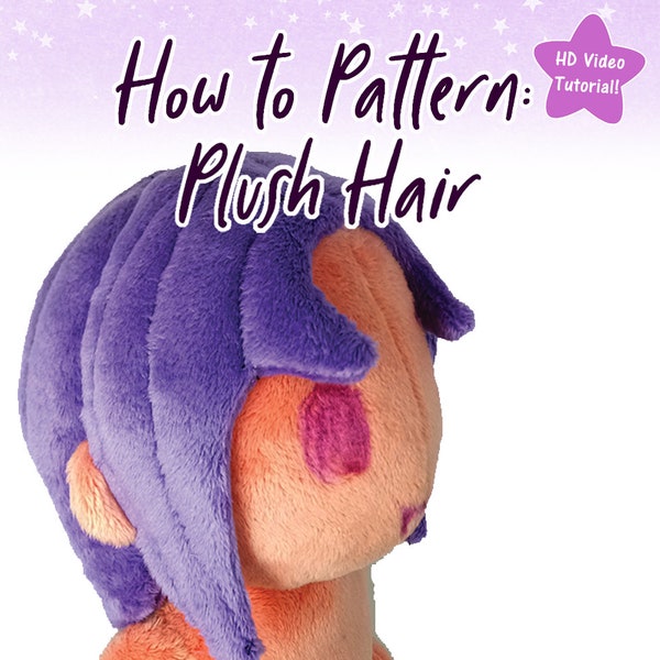 Video Tutorial- Patterning Plush Hair