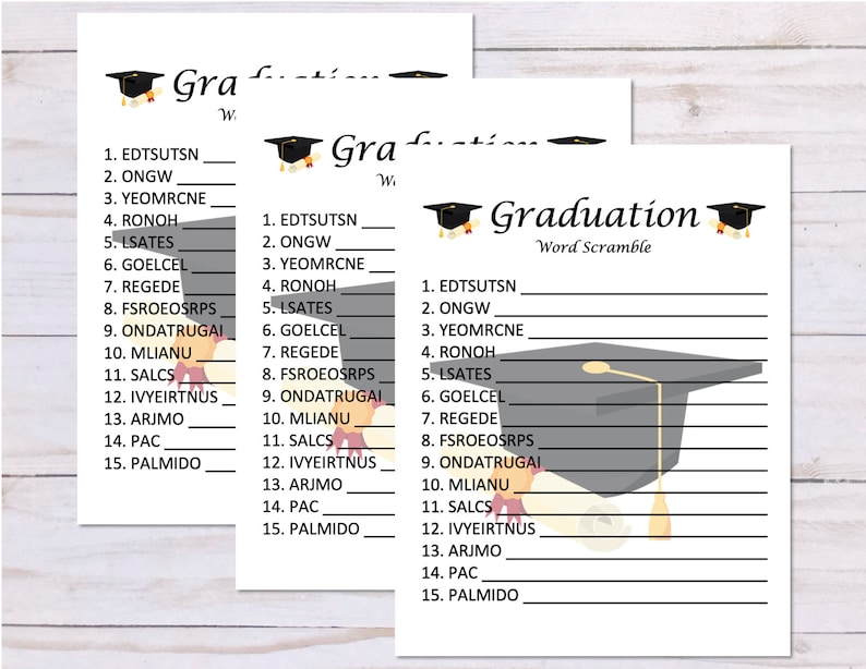 May include: A printable graduation word scramble game with a black and white graduation cap illustration. The game includes 15 words to unscramble, such as "graduation", "celebration", and "diploma".