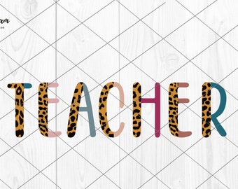 Teacher  PNG, Leopard Teacher SVG, Instant Digital Download, Sublimation design