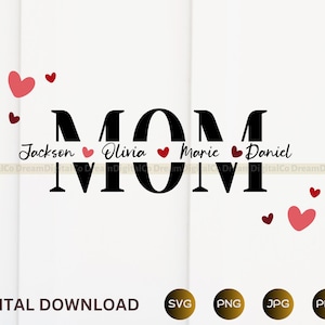 May include: A black and white graphic design with the word "MOM" in large letters. The names "Jackson", "Olivia", "Marie", and "Daniel" are written below the word "MOM" with a heart symbol between each name. The design is surrounded by small red hearts.
