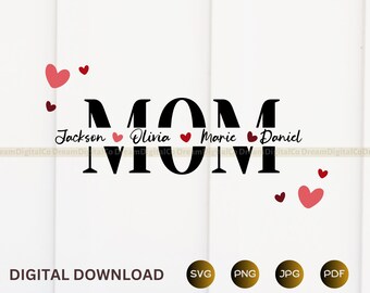Mom SVG, Mom Split Name Frame svg, Mom Split Monogram Svg, Mother’s day gift, Mom with Kids Names PNG, Cut File Svg