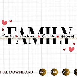 Può includere: Testo in bianco e nero che recita "FAMILY" con i nomi Emily, Jackson, Sarah e Albert scritti in caratteri più piccoli sotto. Cuori rossi sono sparsi intorno al testo.