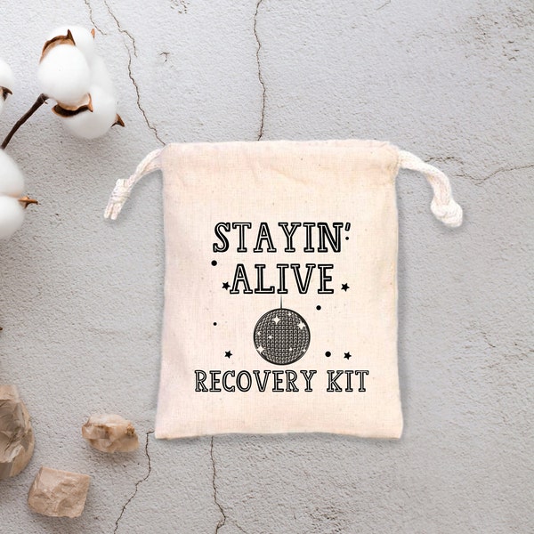 Stayin' Alive Hangover Kits Pouch Bags, Recovery Kit, Bachelorette Party Favor, Hangover Kit Over Night Bags