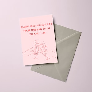 Happy Galentines Day from one Bad Bitch to another | Galentine's Day | Card for Bestie, Sister, Best Friend