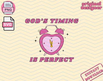 Gods Timing Is Perfect Trendy Png Svg Plik Koszula z wersetem biblijnym Projekt Biblijnego pliku cięcia Afirmacje biblijne Projekt koszulek Bluzy z kapturem Kubki