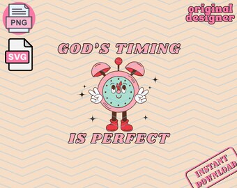 Gods Timing Is Perfect Trendy Png Svg Plik Koszula z wersetem biblijnym Projekt Biblijnego pliku cięcia Afirmacje biblijne Projekt koszulek Bluzy z kapturem Kubki