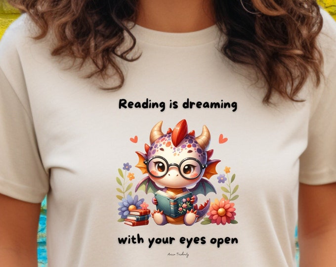 Reading Is Dreaming With Your Eyes Open ~ Anissa Trisdianty Quote, Baby Dragon Reading Book, Shirt for Teachers, Book Lover Tee, Librarian