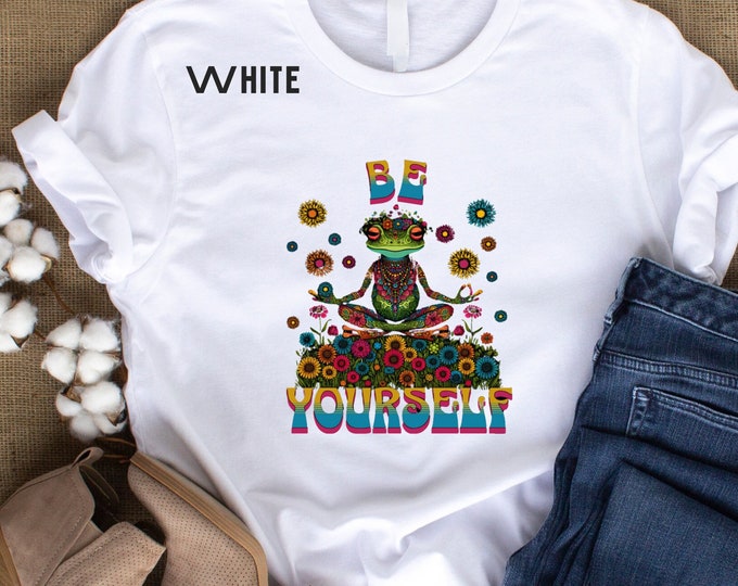 Be Yourself Hippy Frog, Unisex T-shirt, Be You Shirt, Positive Vibes Tee, Be Unique Tee, Colorful Zen Frog, Frog Lovers Tee, You Are Great