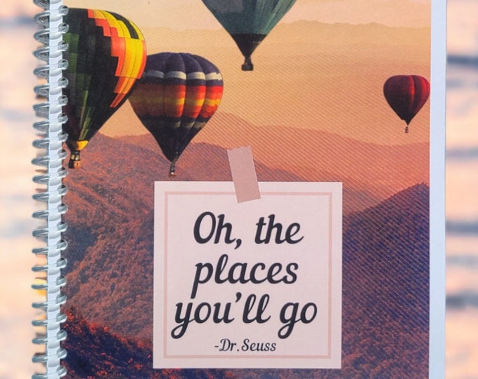 Hot Air Balloon Notebook- with Dr. Seuss Quote