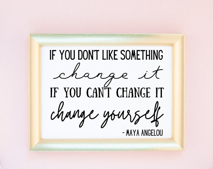 Maya Angelou Quote, Printable Wall Art, DIY Digital Print 10x8" size