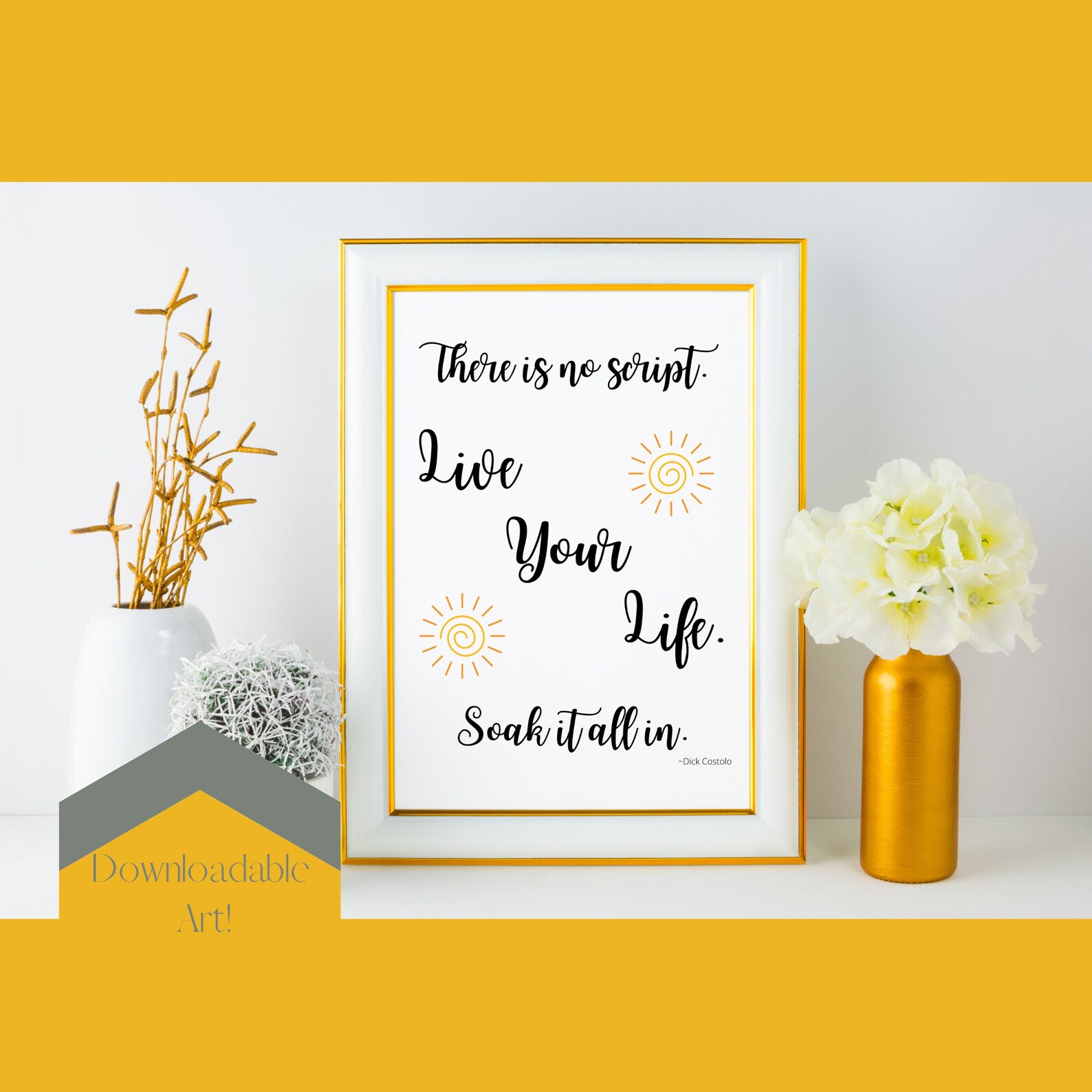 There is No Script, Digital Wall Art, Inspirational Quotes, Live Your Life, Motivational Quote