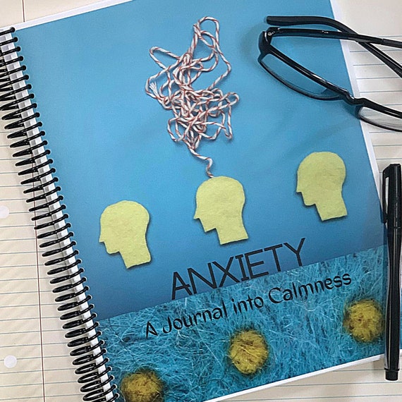 Anti-Anxiety Notebook and Calmness Journal, Psychology Journal, Anxiety Journal, Self-Writing for Self Help Journal, Stop Anxiety Journaling