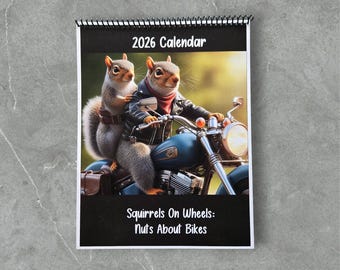 2026 Wall Calendar, Squirrels On Wheels: Nuts About Bikes Portrait Calendar, Fun Pictures of Squirrels on Motorcycles. Portrait Calendar.