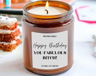 Happy Birthday You Fabulous Bitch Candle, Funny Birthday For Friend, 21st Birthday Candle, 30th Birthday Candle, Humorous Candle for 40th