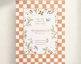 2026 - 2027 Academic Year Illustrated Wall Calendar: Little Celebrations of Life