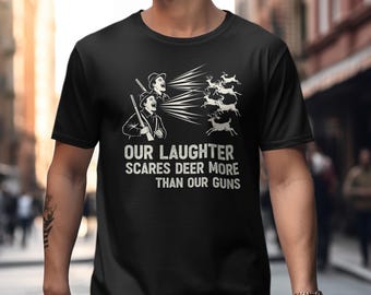 Funny Deer Hunting T-Shirt: Retro Hunter Humor Gift