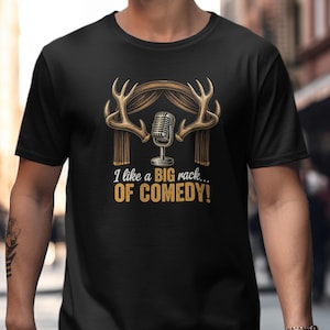 Comedy Rack T-Shirt, Funny Deer Antler Tee, Microphone Shirt, Humor Gift