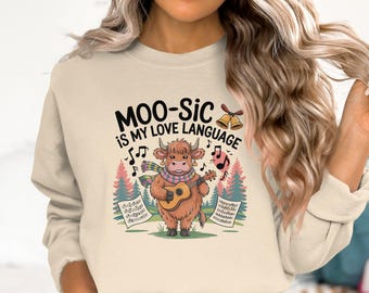 Moo-sic Is My Love Language T-shirt, Comfort Colors Highland Cow T-shirts, Gildan Sweatshirts, Funny Animal Phrases