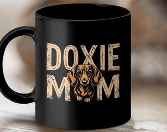 Doxie Mom Mug: Dachshund Lover Gift