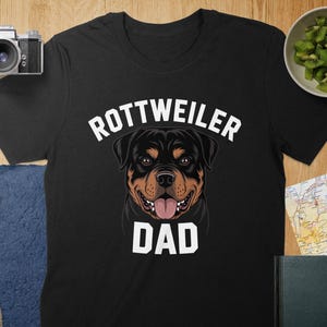 Rottweiler Dad T-Shirts, Dog Lover, Fathers Day Gift, Funny Dog Tee, Rottweiler Gift, Dog Dad Shirts, Rottie Dad, Gift for Him