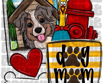Australian Shepherd - Dog Mom PNG Sublimation Digital Download - Aussie