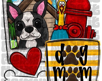 Boston Terrier - chien maman PNG sublimation téléchargement numérique chien maman amoureux des chiens amoureux des animaux Boston terrier chien maman mignon chien amoureux png