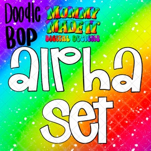 以下が含まれることがあります： Doodle Bop アルファセット、虹色の背景に白い水玉模様がついた白いグラフィックデザイン。テキストには「Doodle Bop Alpha Set」と書いてあります。