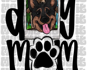 German Sheperd - Dog Mom PNG Sublimation Digital Download
