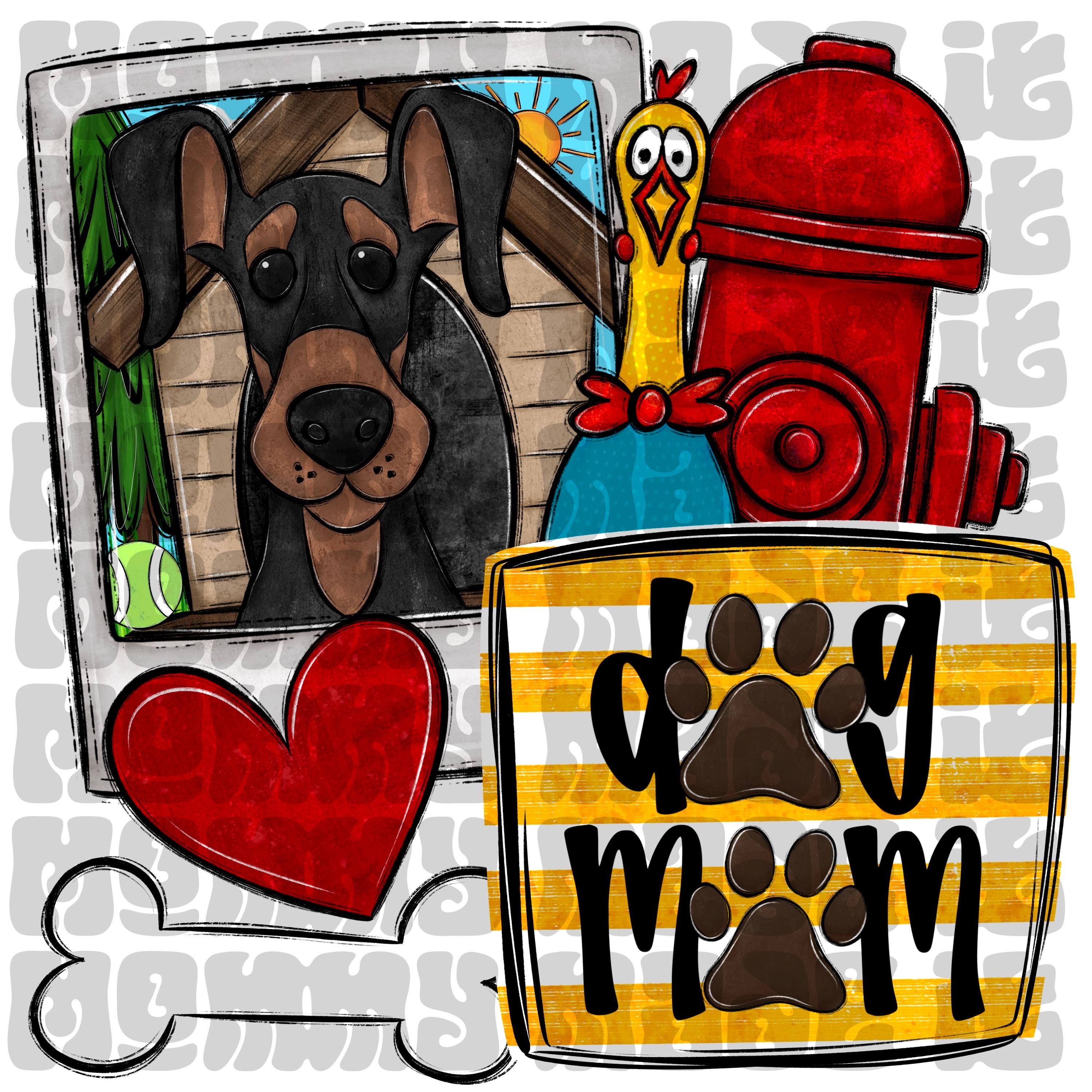 Doberman - Dog Mom PNG Sublimation Digital Download - Etsy