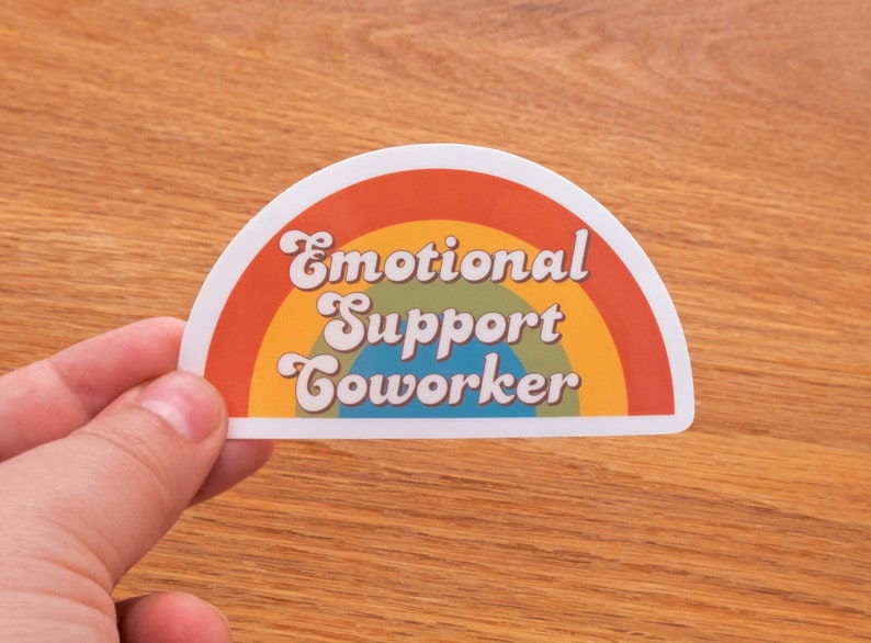 Emotional Support Coworker Vinyl Sticker - Coworker Gift - Matte or Glossy Sticker