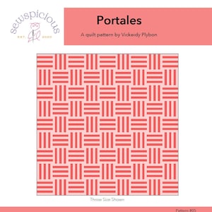 May include: A quilt pattern called "Portales" by Vickeidy Plybon. The pattern features a red and white geometric design. The pattern is available in sizes for baby, throw, twin, and bed. The pattern is labelled as "Fat Quarter Friendly!" and is for beginner quilters. The pattern is available on the website sewspicious.com.