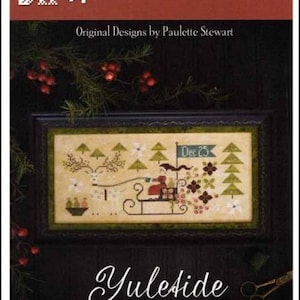 May include: A cross-stitch pattern featuring a white reindeer pulling a sleigh with a figure in a red dress. The sleigh is filled with gifts and the text "Dec 25" is on a banner. The pattern is titled "Yuleside Delivery" and is from Plum Street Samplers.