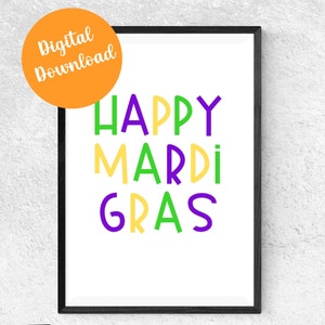Happy Mardi Gras Digital Download, Mardi Gras Decorations, Mardi Gras Printable Art, New Orleans Printable Art, Purple Green Gold