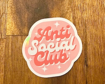 Anti Social Club Aufkleber | Niedliche rosa Aufkleber für sozial ängstliche introvertierte Girlies | Antisozialer Homebody Introvert-Aufkleber