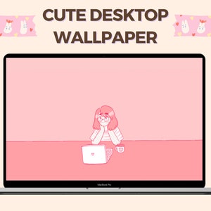 Cute Aesthetic Desktop, Desktop Wallpaper, Aesthetic Wallpaper, Cute Desktop Wallpaper Background, Mac Windows Desktop, Anime Wallpaper