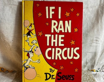 Early Edition &#39;If I Ran the Circus&#39; by Dr. Seuss, 1956, Savile Book Shop, Washington DC