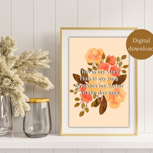 This is My Story This is My Song | Wall Art | Digital Download | Christian | Aesthetic Christian | Floral Hymnal | Printable Wall Art