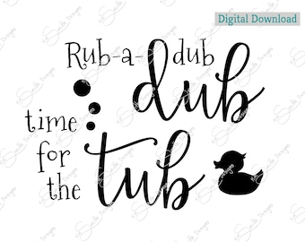 Rub-a-dub-dub Time for the Tub Cut File (Digital Download)