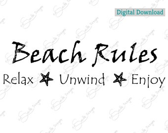 Beach Rules SVG – Coastal Home Decor, Relax Unwind Enjoy (Digital Download)