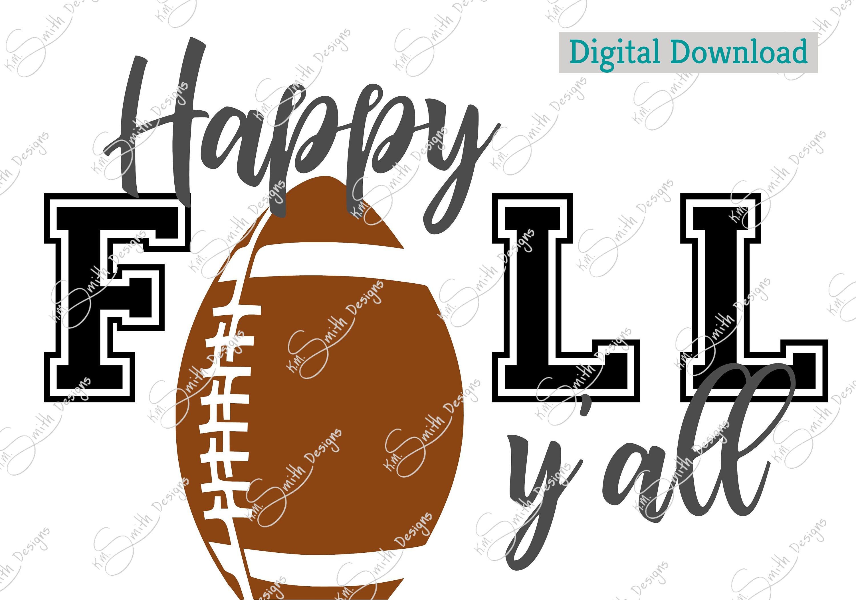 Happy FALL Y'all FOOTBALL / Sports Fan / Digital Cut Etsy UK