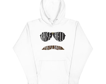 Raise Hell Praise Dale Unisex Hoodie